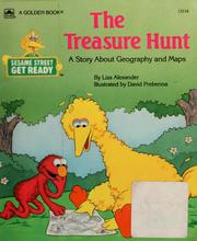 Cover of: The treasure hunt: a story about geography and maps
