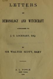 Cover of: Letters on demonology and witchcraft: addressed to J.G. Lockhart, esq