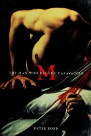 Cover of: M: The Man Who Became Caravaggio