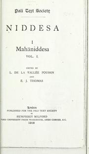 Cover of: Niddesa, Mahaniddesa: Edited by L. de La Vallée Poussin and E.J. Thomas