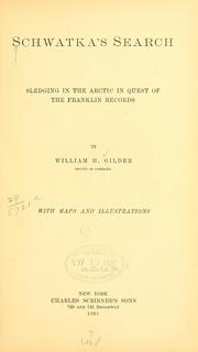 Cover of: Schwatkaʼs search by William H. Gilder