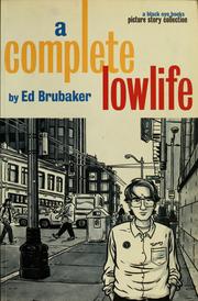 Cover of: A Complete Lowlife by Ed Brubaker