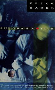 Cover of: Aurora's motives by Erich Hackl
