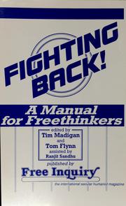 Cover of: Fighting back: a manual for free thinkers