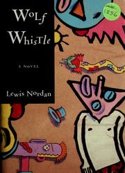 Cover of: Wolf whistle by Lewis Nordan