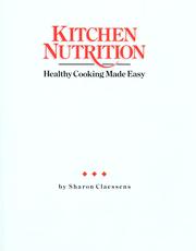 Cover of: Kitchen nutrition: healthy cooking made easy