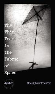 Cover of: The thin tear in the fabric of space