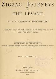 Cover of: Zigzag journeys in the Levant: with a Talmudist storyteller