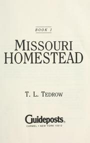 Cover of: Missouri homestead by Thomas L. Tedrow