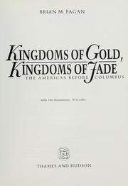 Kingdoms of gold, kingdoms of jade : the Americas before Columbus