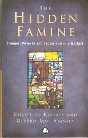 Cover of: The Hidden Famine: Poverty, Hunger, and Sectarianism in Belfast 1840-50