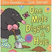 Cover of: One Mole DIgging A Hole by 