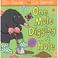 Cover of: One Mole DIgging A Hole