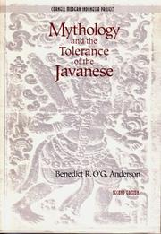 Cover of: Mythology and the Tolerance of the Javanese (Cornell Modern Indonesia Project) (Cornell Modern Indonesia Project) by Benedict Anderson