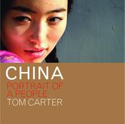 CHINA Portrait of a People by Tom Carter