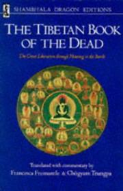 Cover of: The Tibetan Book of the Dead: The Great Liberation Through Hearing in the Bardo (Shambhala Dragon Editions)