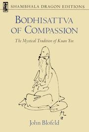 Cover of: Bodhisattva of compassion: the mystical tradition of Kuan Yin