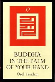 Buddha in the palm of your hand by Ösel Tendzin