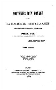 Cover of: Souvenirs d'un voyage dans la Tartarie, le Thibet, et la Chine: pendant les années 1844, 1845 et 1846