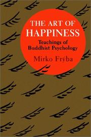 Cover of: The art of happiness: teachings of Buddhist psychology