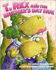 Cover of: T. Rex and the Mother's Day Hug by 
