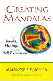 Cover of: Creating mandalas: for insight, healing, and self-expression