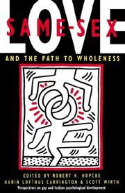 Cover of: Same-sex love and the path to wholeness