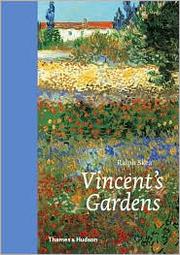 Vincent's gardens : paintings and drawings by Van Gogh