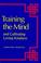 Cover of: Training the mind & cultivating loving-kindness