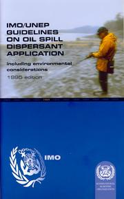 IMO/UNEP guidelines on oil spill dispersant application and environmental considerations