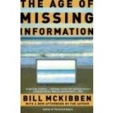 Cover of: The Age of Missing Information by Bill McKibben
