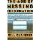 Cover of: The Age of Missing Information