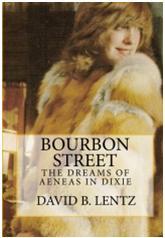 Cover of: Bourbon Street: The Dreams of Aeneas in Dixie: A Novel