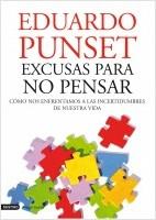 Cover of: Excusas para no pensar by Eduard Punset