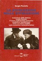 Cover of: La Rivoluzione nella rivoluzione: Cronostoria della dottrina sociale Fascista, il nuovo ordinamento economico e produttivo Repubblicano, verso un nuovo modello di produzione Nazionalsocialistico