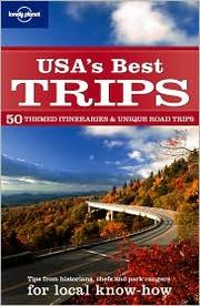 Cover of: USA's Best Trips: 99 Themed Itineraries Across America