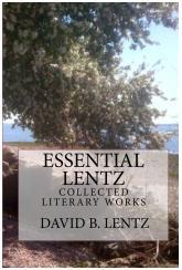 Cover of: Essential Lentz: Collected Literary Works
