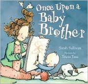 Cover of: Once upon a baby brother