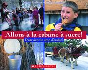 Cover of: Allons a la Cabane a Sucre