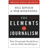 Cover of: The Elements of Journalism: What Newspeople Should Know and the Public Should Expect