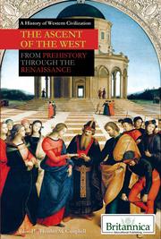 Cover of: The ascent of the West: from prehistory through the Renaissance