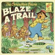 Cover of: The Berenstain bears blaze a trail