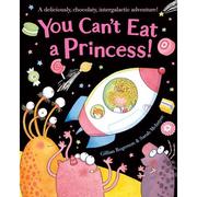 Cover of: You Can't Eat a Princess by 
