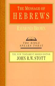 Cover of: The Message of Hebrews by Raymond Brown