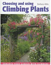 Cover of: Choosing and using climbing plants