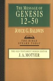 Cover of: The message of Genesis 12-50 by Joyce G. Baldwin