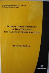 Cover of: International Students in New Zealand: The Making of Policy Since 1950