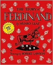 The Story of Ferdinand by Munro Leaf, Robert Lawson