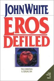 Cover of: Eros defiled: the Christian & sexual sin