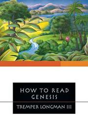 Cover of: How To Read Genesis by Tremper Longman